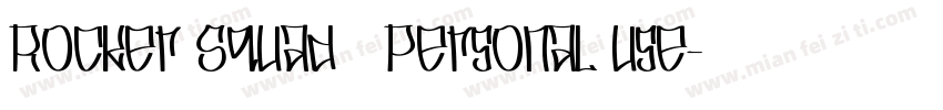 Rocker Squad   Personal use字体转换